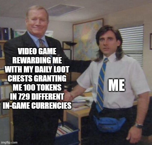 I'm looking at you, Pixel Gun 3d =-= | VIDEO GAME REWARDING ME WITH MY DAILY LOOT CHESTS GRANTING ME 100 TOKENS IN 729 DIFFERENT IN-GAME CURRENCIES; ME | image tagged in the office congratulations | made w/ Imgflip meme maker