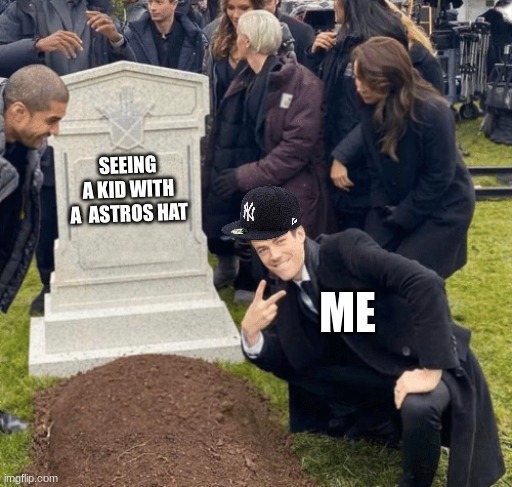 bro actual fax | SEEING A KID WITH A  ASTROS HAT; ME | image tagged in grant gustin over grave | made w/ Imgflip meme maker