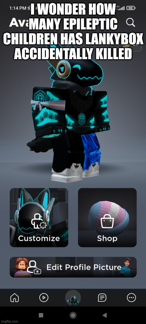 The toaster 2.0 | I WONDER HOW MANY EPILEPTIC CHILDREN HAS LANKYBOX ACCIDENTALLY KILLED | image tagged in the toaster 2 0 | made w/ Imgflip meme maker