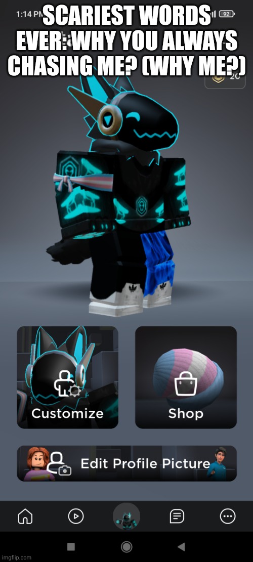 The toaster 2.0 | SCARIEST WORDS EVER: WHY YOU ALWAYS CHASING ME? (WHY ME?) | image tagged in the toaster 2 0 | made w/ Imgflip meme maker