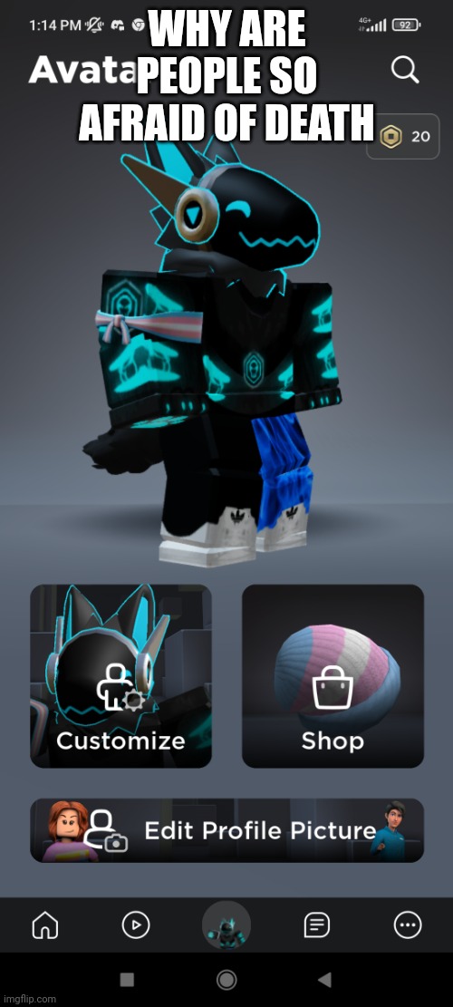 The toaster 2.0 | WHY ARE PEOPLE SO AFRAID OF DEATH | image tagged in the toaster 2 0 | made w/ Imgflip meme maker