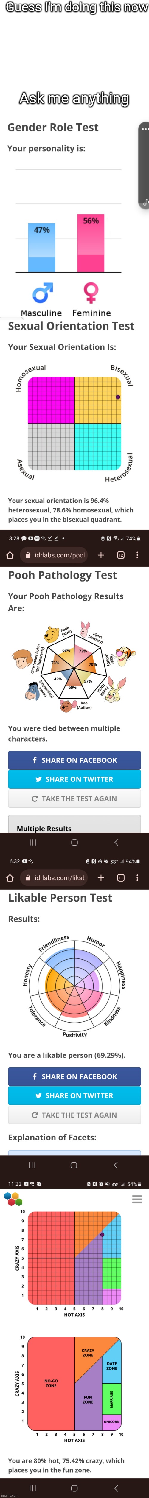 Guess I'm doing this now; Ask me anything | made w/ Imgflip meme maker