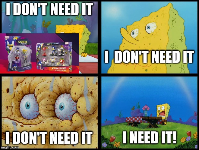 spongebob - i don't need it by henry-c Memes & GIFs - Imgflip