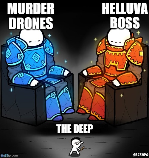 im ready for the hate... | HELLUVA BOSS; MURDER DRONES; THE DEEP | image tagged in 2 gods and a peasant,murder drones,helluva boss,the deep | made w/ Imgflip meme maker