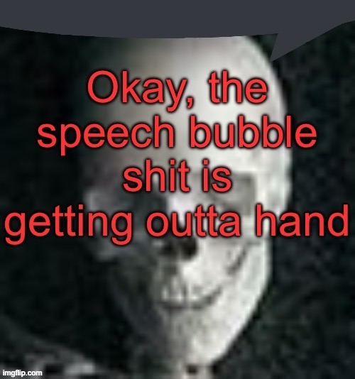 .dead. speech bubble | image tagged in dead speech bubble | made w/ Imgflip meme maker