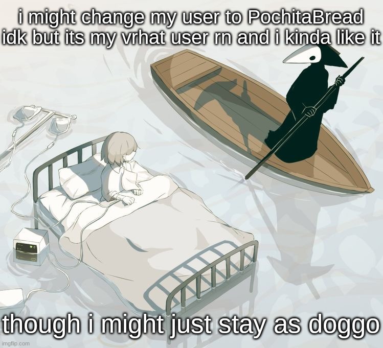 Avogado6 | i might change my user to PochitaBread
idk but its my vrhat user rn and i kinda like it; though i might just stay as doggo | image tagged in avogado6 | made w/ Imgflip meme maker
