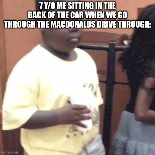 It's so akward when the guy giving us the food just stares at me blankly | 7 Y/O ME SITTING IN THE BACK OF THE CAR WHEN WE GO THROUGH THE MACDONALDS DRIVE THROUGH: | image tagged in akward black kid,1 trophy,tuxedo winnie the pooh,sad pablo escobar,memes,gifs | made w/ Imgflip meme maker