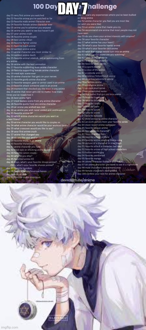 DAY 7 | image tagged in 100 day anime challenge | made w/ Imgflip meme maker