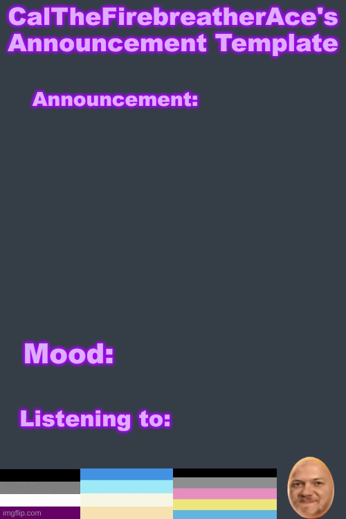 High Quality CalTheFirebreatherAce's LGBTQ+ Announcement Temp! Blank Meme Template