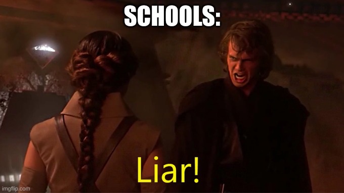 lair | SCHOOLS: | image tagged in lair | made w/ Imgflip meme maker