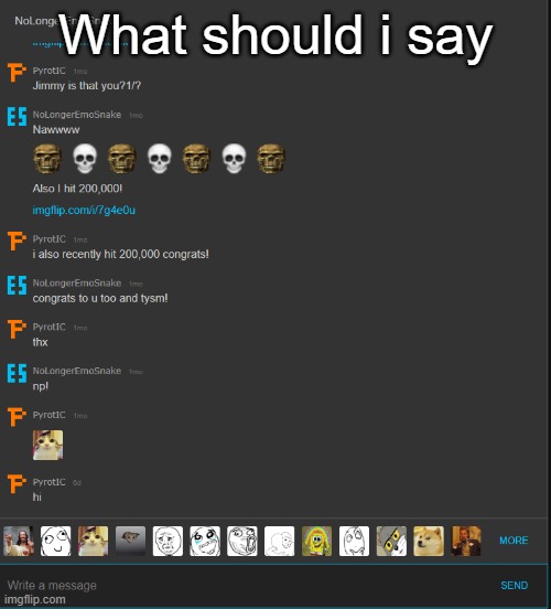What should i say | made w/ Imgflip meme maker