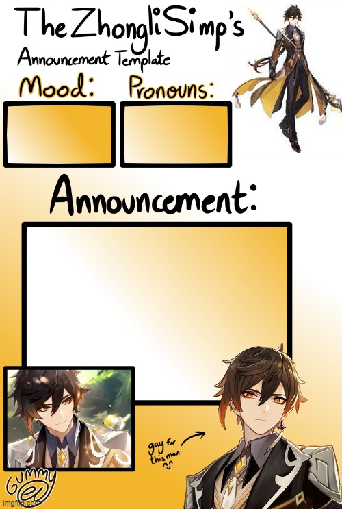Announcement Template for TheZhongliSimp (requests closed) | made w/ Imgflip meme maker