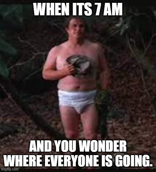 deliverance | WHEN ITS 7 AM; AND YOU WONDER WHERE EVERYONE IS GOING. | image tagged in trip,banjo,pig,piggy | made w/ Imgflip meme maker