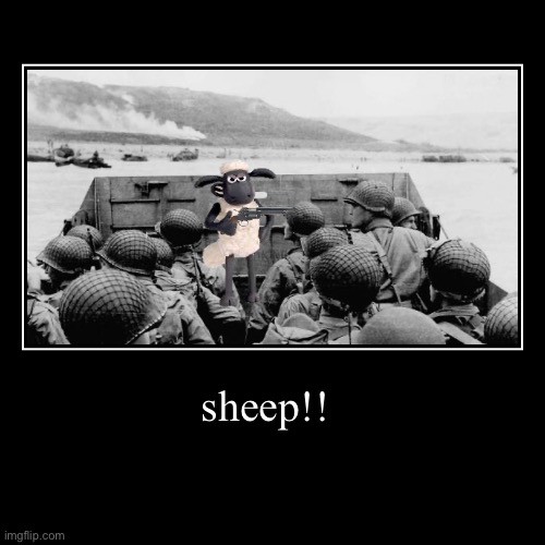 sheep!! | | image tagged in funny,demotivationals | made w/ Imgflip demotivational maker