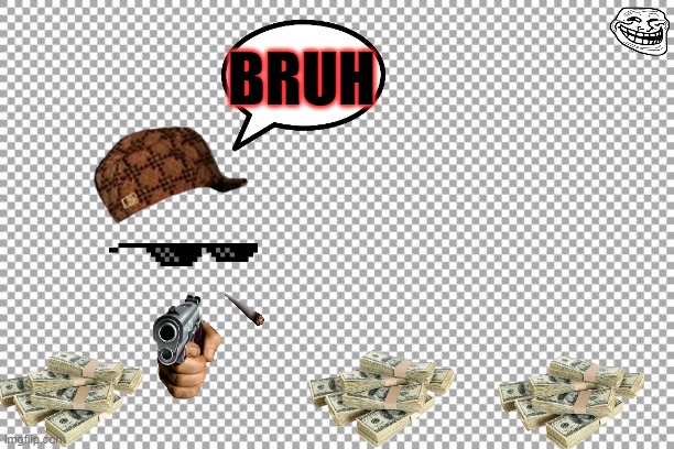 BRUH | BRUH | image tagged in free | made w/ Imgflip meme maker