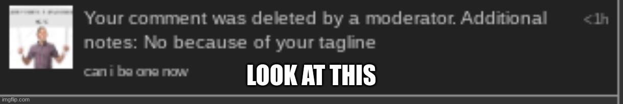 LOOK AT THIS | made w/ Imgflip meme maker