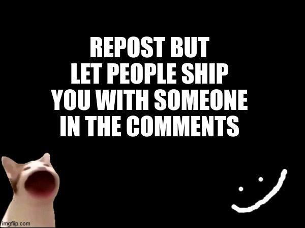 . | made w/ Imgflip meme maker