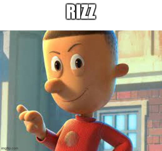 RIZZ | made w/ Imgflip meme maker