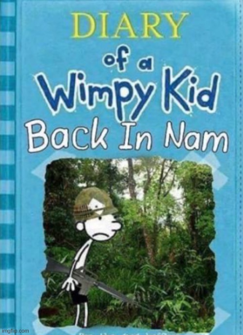 Back in 'nam, the trees spoke | image tagged in youyoungwippersnappers,vietnam | made w/ Imgflip meme maker