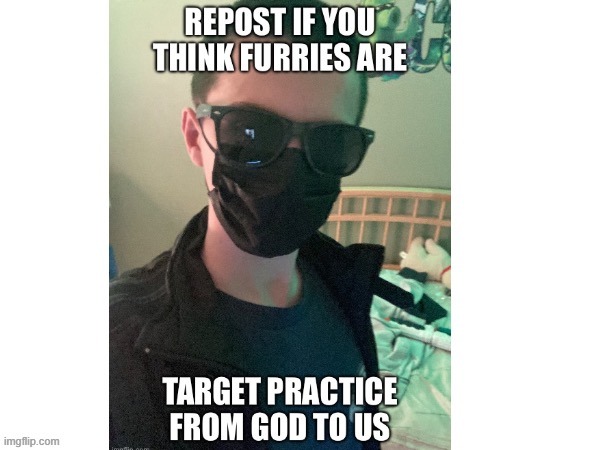 repost if you think furries are target practice | image tagged in repost if you think furries are target practice | made w/ Imgflip meme maker