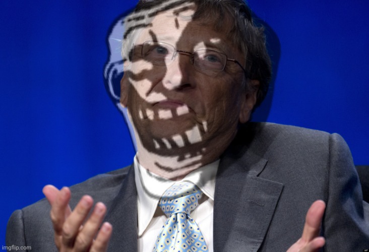 Bill Gates | image tagged in bill gates | made w/ Imgflip meme maker