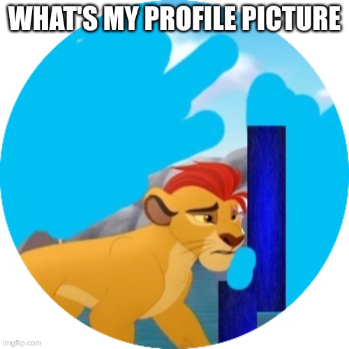 WHAT'S MY PROFILE PICTURE | made w/ Imgflip meme maker