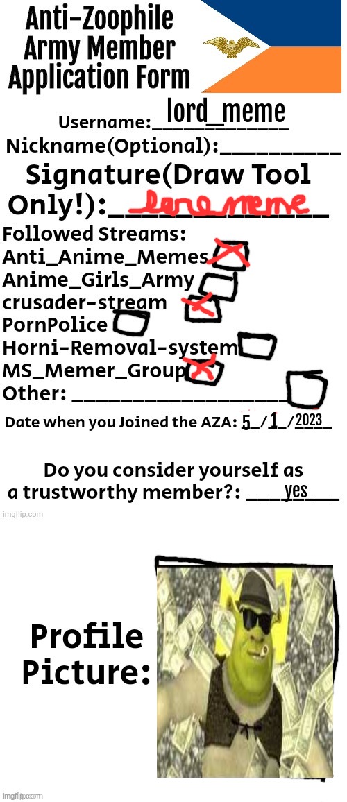 Anti-Zoophile Army Member Application Form | lord_meme; 2023; 1; 5; yes | image tagged in anti-zoophile army member application form | made w/ Imgflip meme maker