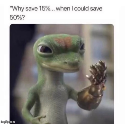 New movie confirmed!?!? | image tagged in memes,marvel,geico,geico gecko,thanos,avengers infinity war | made w/ Imgflip meme maker