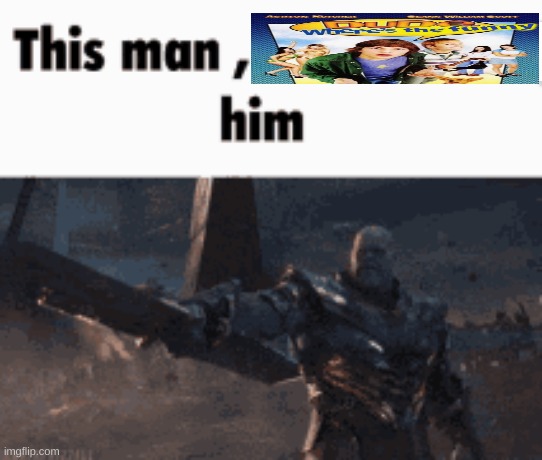 https://imgflip.com/i/7kzsnx | image tagged in this man _____ him | made w/ Imgflip meme maker
