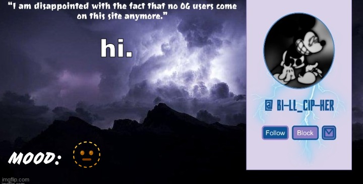 Bill_Cipher's announcement temp (thanks, del) (2.0) | hi. 🫥 | image tagged in bill_cipher's announcement temp thanks del 2 0 | made w/ Imgflip meme maker