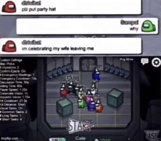 3 upvotes and this goes in am*ng us stream | made w/ Imgflip meme maker