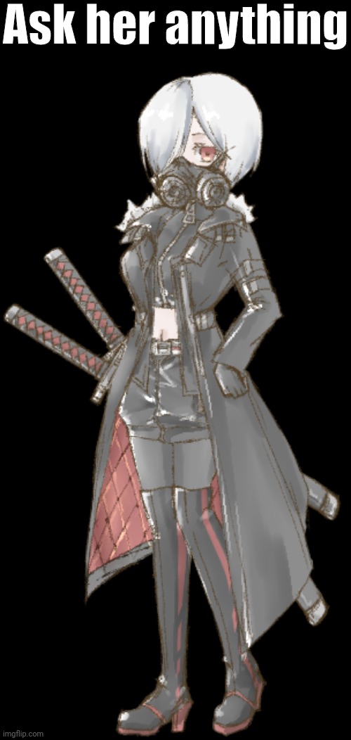 Nothing too NSFW | Ask her anything | image tagged in jinsei | made w/ Imgflip meme maker