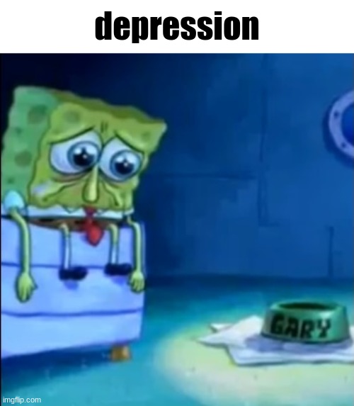 SinOfCorruption left | depression | image tagged in gary come home,sadness,it hurts,yow | made w/ Imgflip meme maker