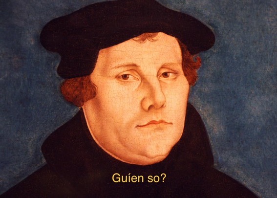 guien so lutero Blank Meme Template