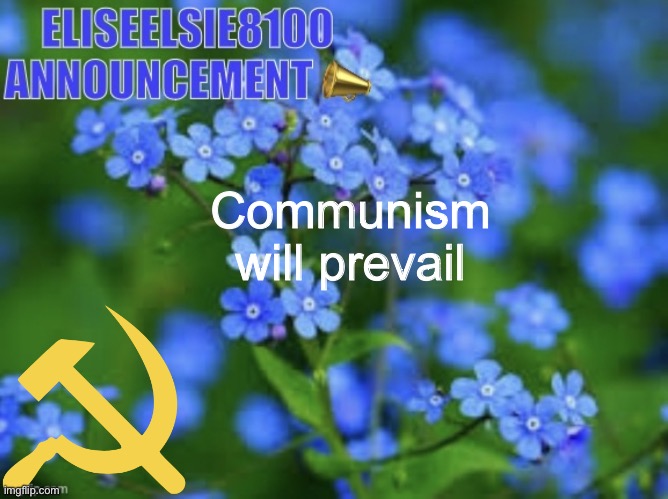 Elizabeth won’t shut up about antisemitism so I won’t shut up ab | Communism will prevail | image tagged in elizabeth won t shut up about antisemitism so i won t shut up ab | made w/ Imgflip meme maker
