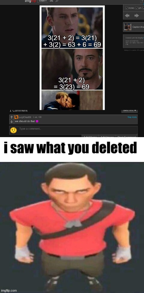 hmmmmm | image tagged in i saw what you deleted scout,silly,luigichad69,why did u do thatttt | made w/ Imgflip meme maker