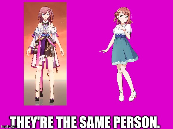lolol | THEY'RE THE SAME PERSON. | image tagged in anime | made w/ Imgflip meme maker