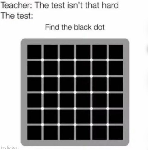 The test isn’t that hard | image tagged in meme,boogers | made w/ Imgflip meme maker