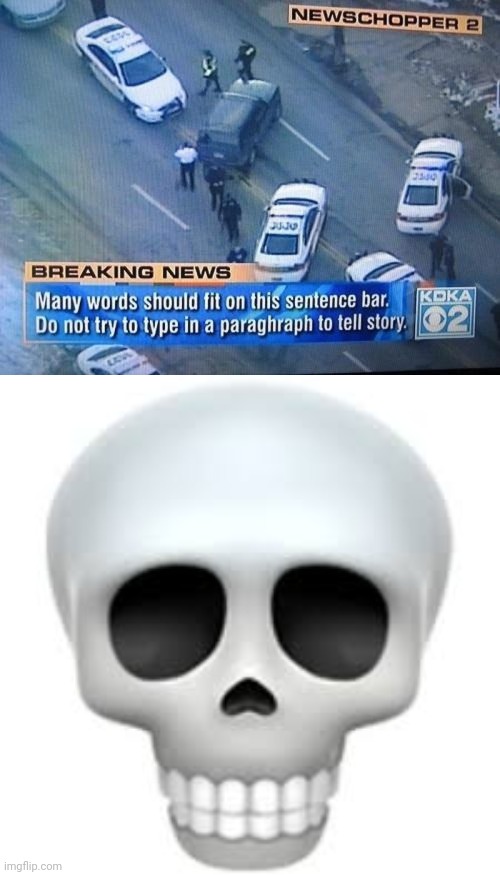 Breaking news | image tagged in skull,news,breaking news,you had one job,memes,fails | made w/ Imgflip meme maker