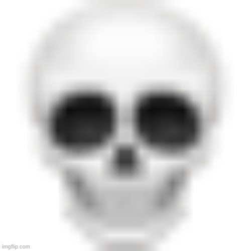 Skull emoji | image tagged in skull emoji | made w/ Imgflip meme maker