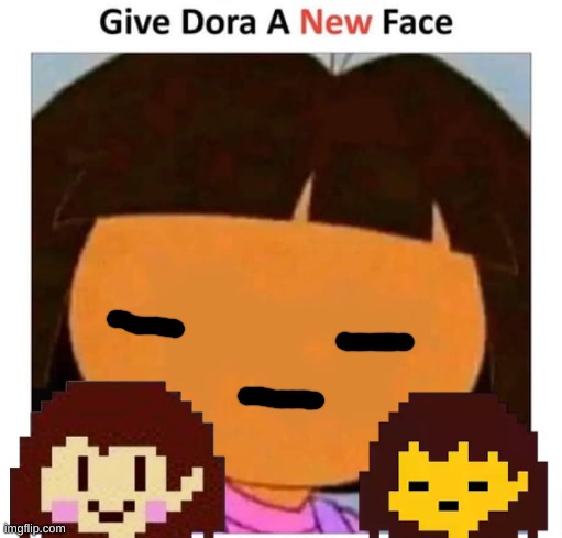 another dora as frisk | image tagged in dora the explorer,undertale | made w/ Imgflip meme maker