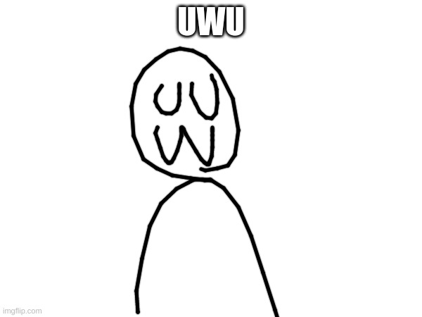 UWU | made w/ Imgflip meme maker