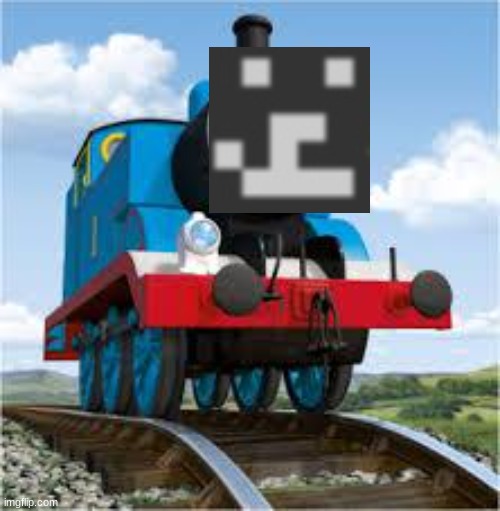 thomas the train | image tagged in thomas the train | made w/ Imgflip meme maker