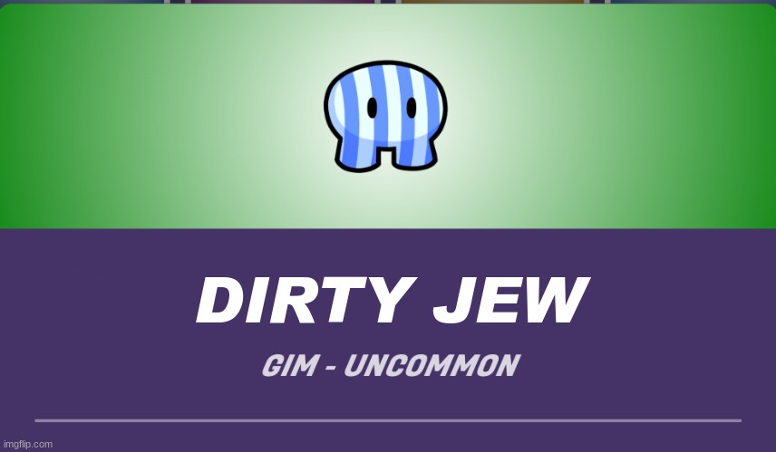 DIRTY JEW | made w/ Imgflip meme maker