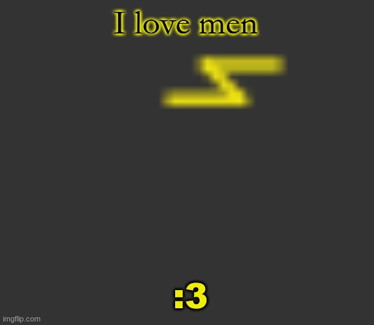lightning | I love men; :3 | image tagged in lightning | made w/ Imgflip meme maker
