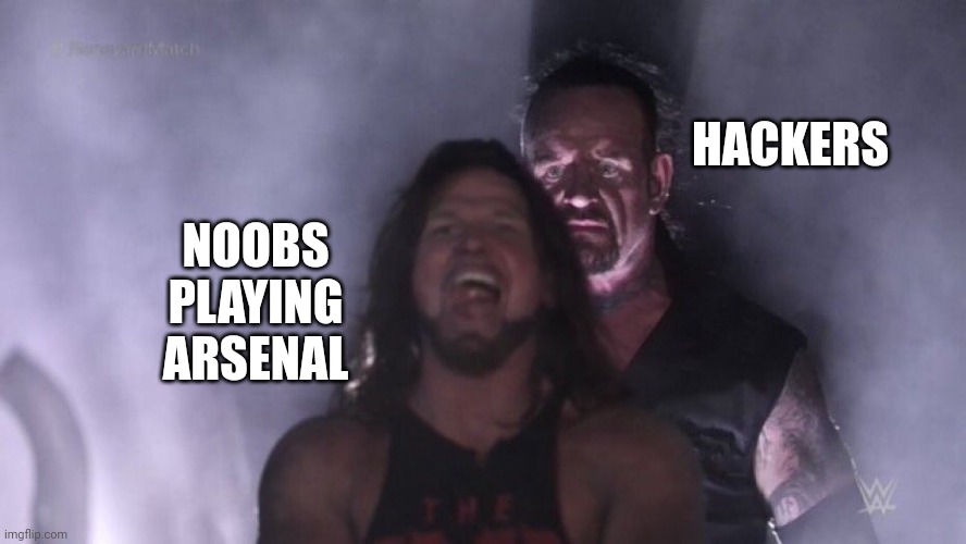 AJ Styles & Undertaker | HACKERS; NOOBS PLAYING ARSENAL | image tagged in aj styles undertaker,roblox,funny,roblox meme | made w/ Imgflip meme maker
