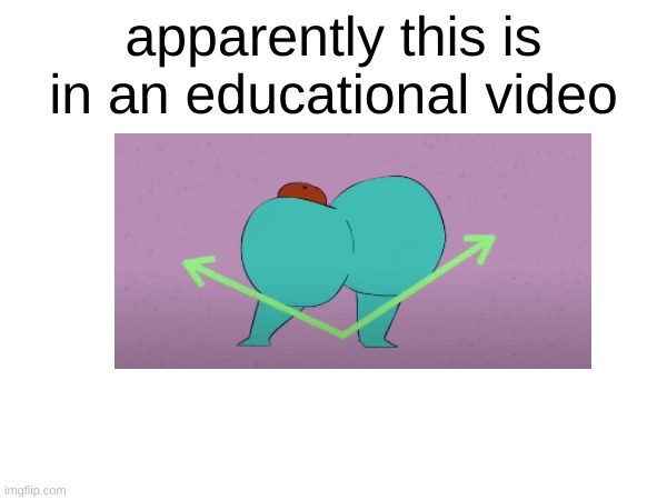 cursed education | apparently this is in an educational video | image tagged in cursed image | made w/ Imgflip meme maker
