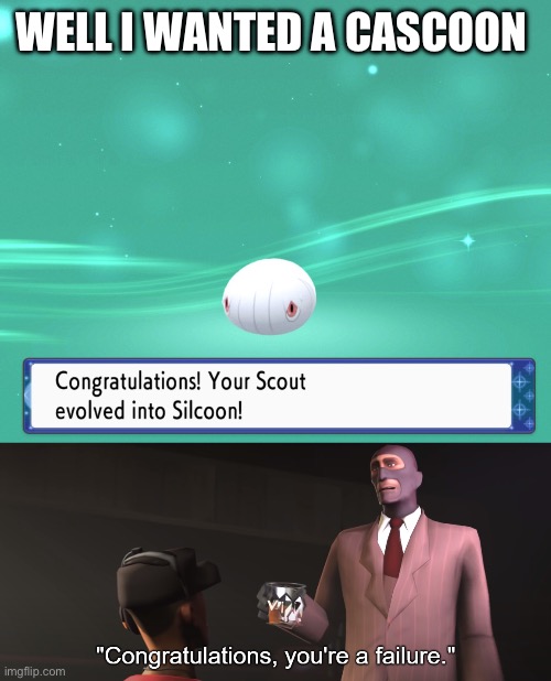 I’m trying to do a brilliant diamond play through using only poison types | WELL I WANTED A CASCOON | image tagged in congratulations you're a failure | made w/ Imgflip meme maker