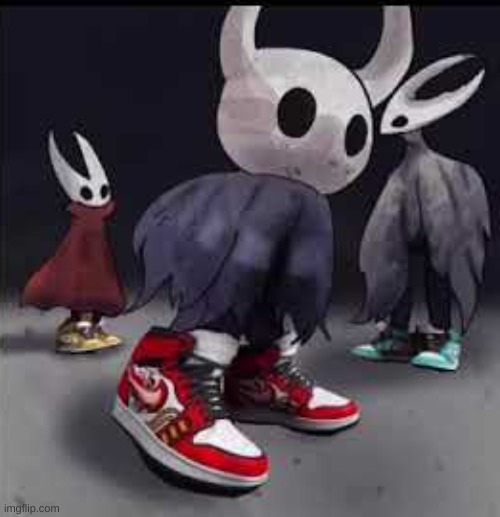 Hollow Knight drip | image tagged in hollow knight drip | made w/ Imgflip meme maker