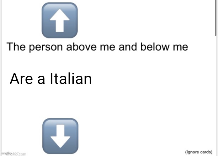 I think you've already heard of the game pizza tower, didn't you? Also, you're not really an Italian:) | Are a Italian | image tagged in person above below | made w/ Imgflip meme maker